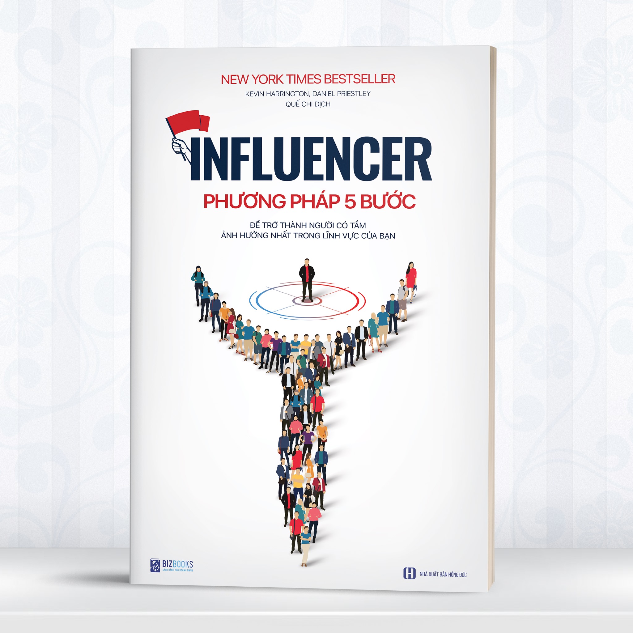 Sách - Influencer - Phương Pháp 5 Bước Để Trở Thành Người Có Tầm Ảnh Hưởng Nhất Trong Lĩnh Vực Của Bạn