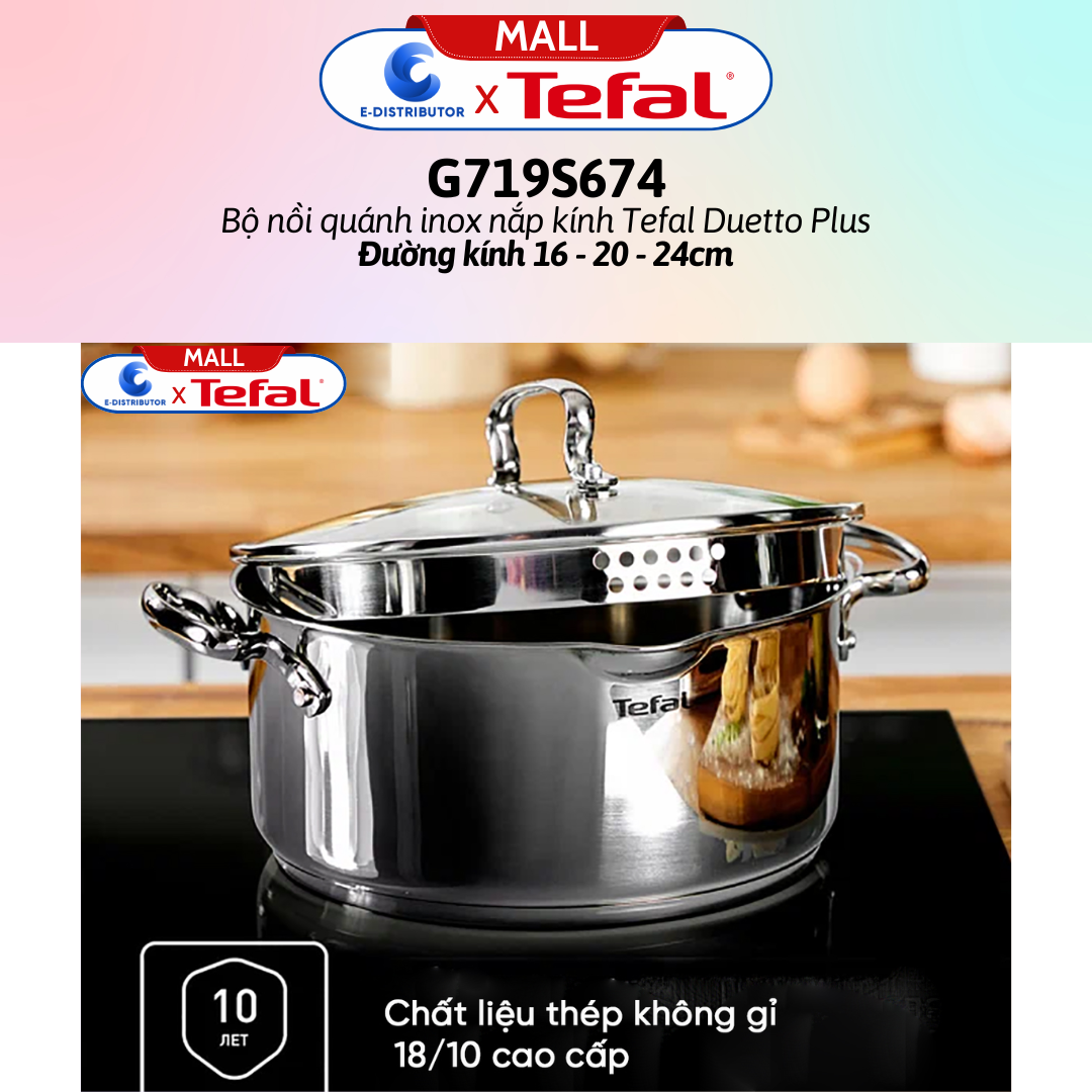 Bộ nồi quánh inox nắp kính Tefal Duetto Plus G719S674 - Gồm 1 cái nồi 20cm, 1 cái nồi 24cm, 1 cái quánh 16cm - Hàng Chính Hãng