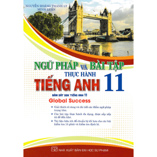 Sách Ngữ pháp và bài tập thực hành tiếng anh 11 (bám sát sgk tiếng anh 11 Global Success ( HA)