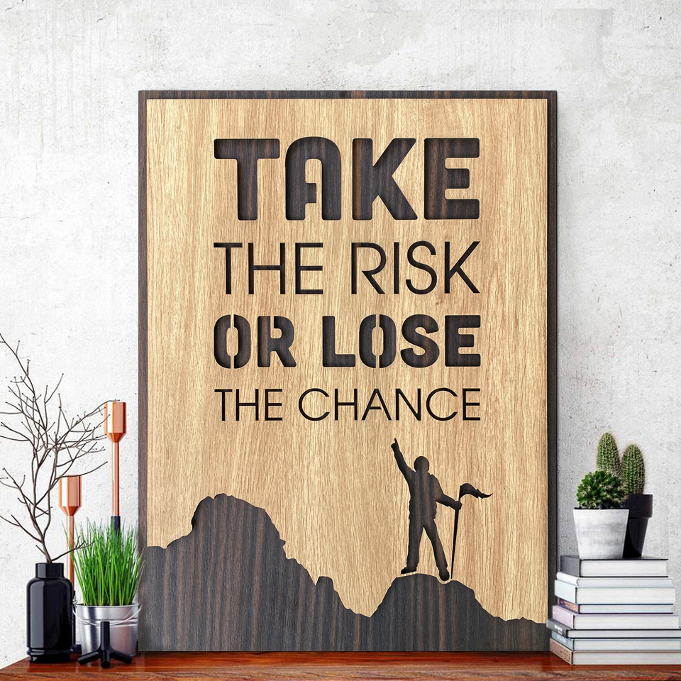 Motivational Painting TBIG074: Take The Risk Or Lose The Chance