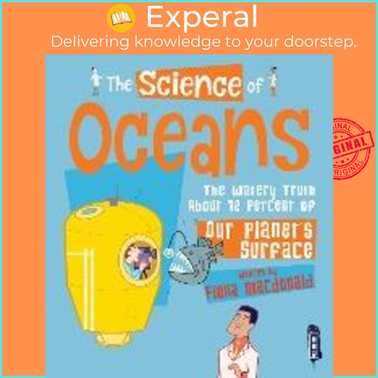 Sách - The Science of Oceans by Fiona Macdonald