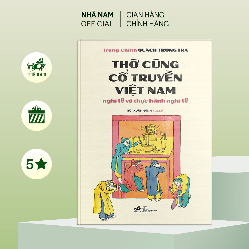 Sách - Thờ cúng cổ truyền Việt Nam - Nghi lễ và thực hành nghi lễ (Trung Chính Quách Trọng Trà) (Nhã Nam Official)
