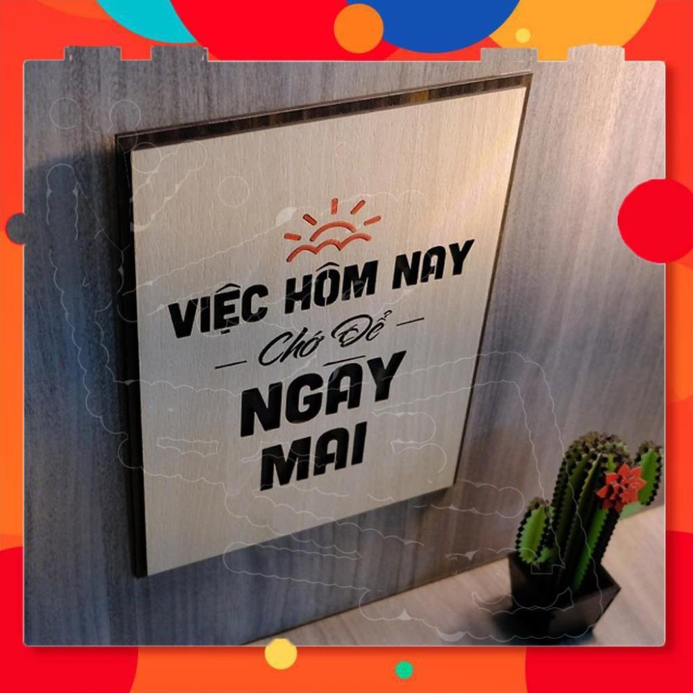 Tranh gỗ treo tường -Việc hôm nay chớ để ngày mai -CRN -01