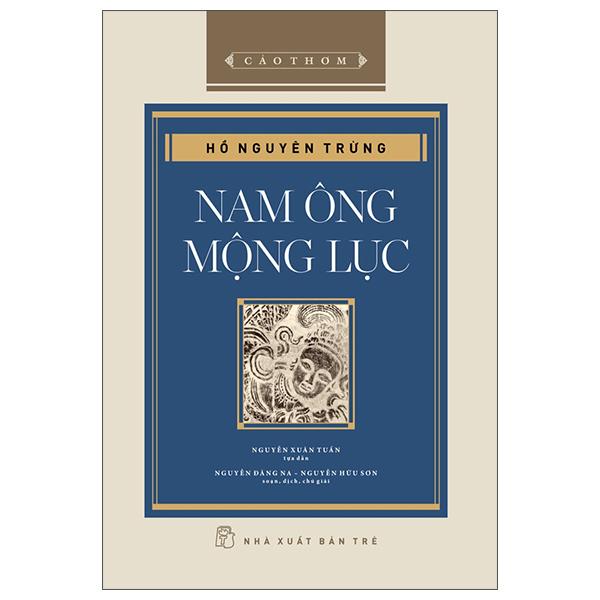 Cảo Thơm - Nam Ông Mộng Lục - Bìa Cứng - Bản Quyền