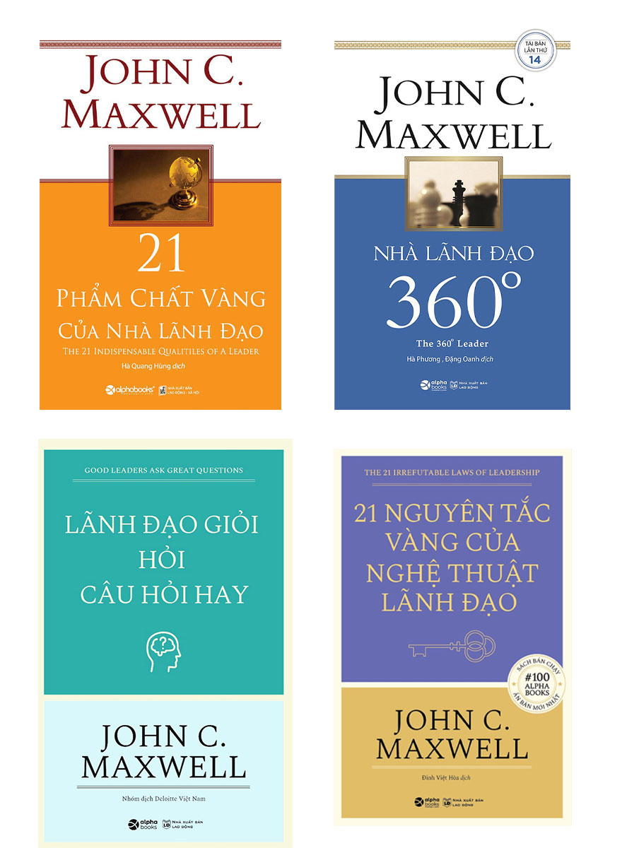 Combo John C. Maxwell: 21 Nguyên Tắc Vàng Của Nghệ Thuật Lãnh Đạo + Lãnh Đạo Giỏi Hỏi Câu Hỏi Hay + Nhà Lãnh Đạo 360 Độ + 21 Phẩm Chất Vàng Của Nhà Lãnh Đạo (Bộ 4 Cuốn) _AL