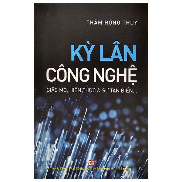 Kỳ Lân Công Nghệ - Giấc Mơ, Hiện Thực & Sự Tan Biến...