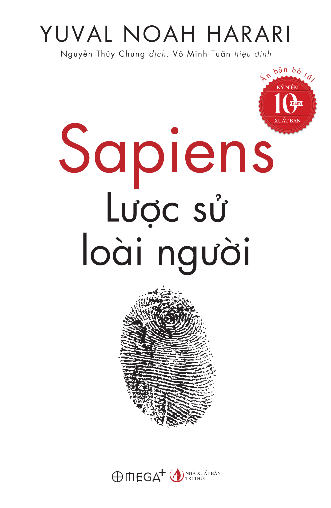 Sapiens - Lược Sử Loài Người - Yuval Noah Harari (Phiên Bản Bỏ Túi Mini, khổ nhỏ, bìa mềm)