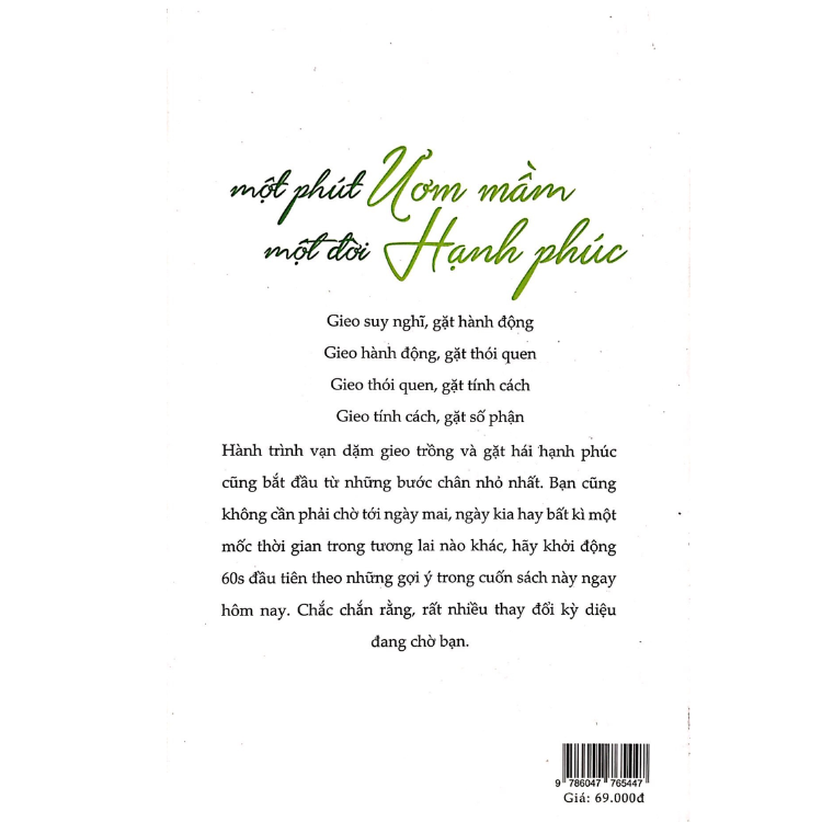 Một Phút Uơm Mầm, Một Đời Hạnh Phúc