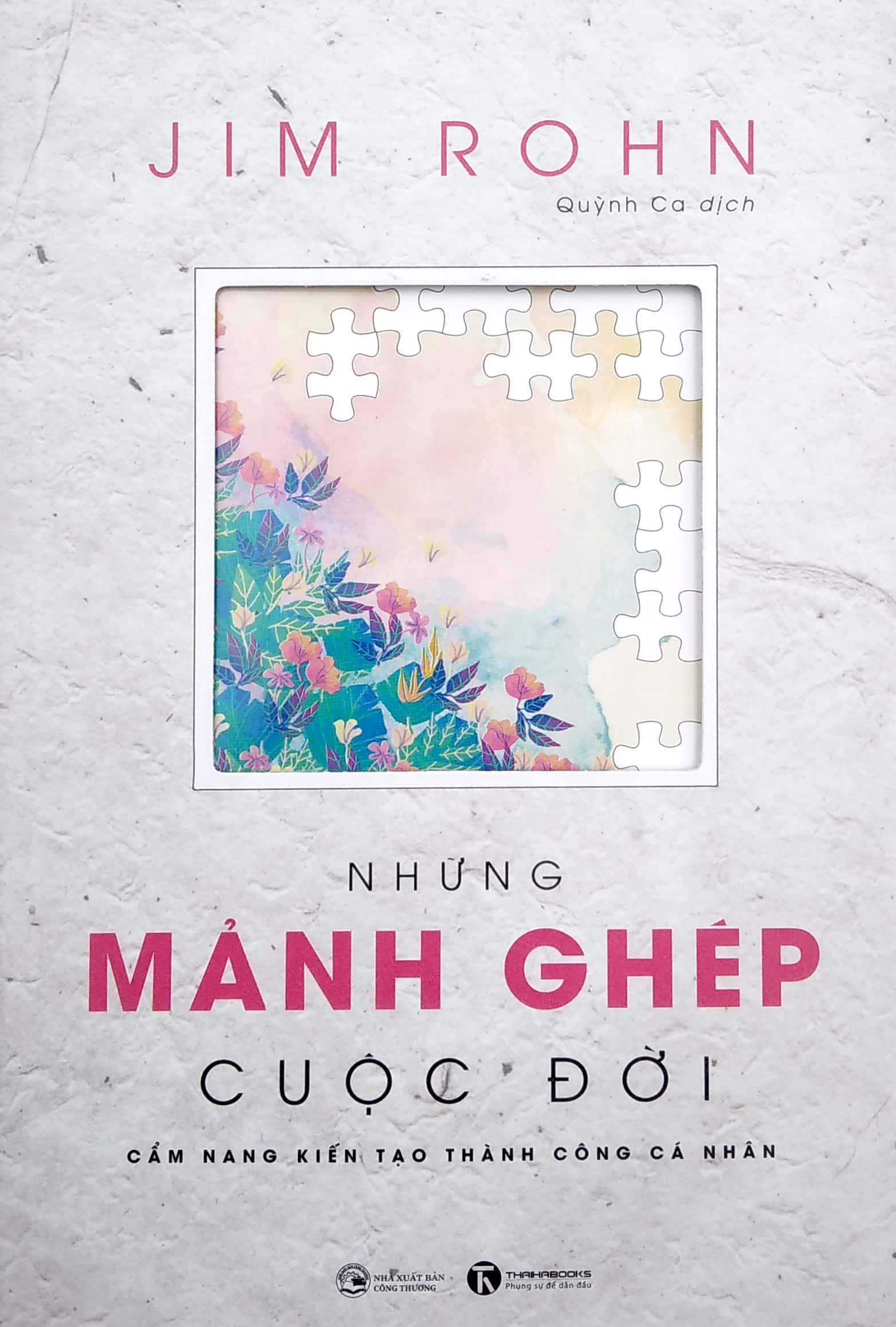 Sách Những Mảnh Ghép Cuộc Đời - Cẩm Nang Kiến Tạo Thành Công Cá Nhân (Tái Bản)