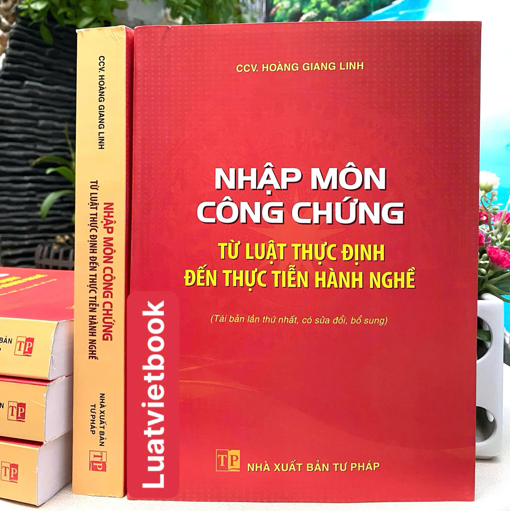Nhập Môn Công Chứng - Từ Luật Thực Định Đến Thực Tiễn Hành Nghề
