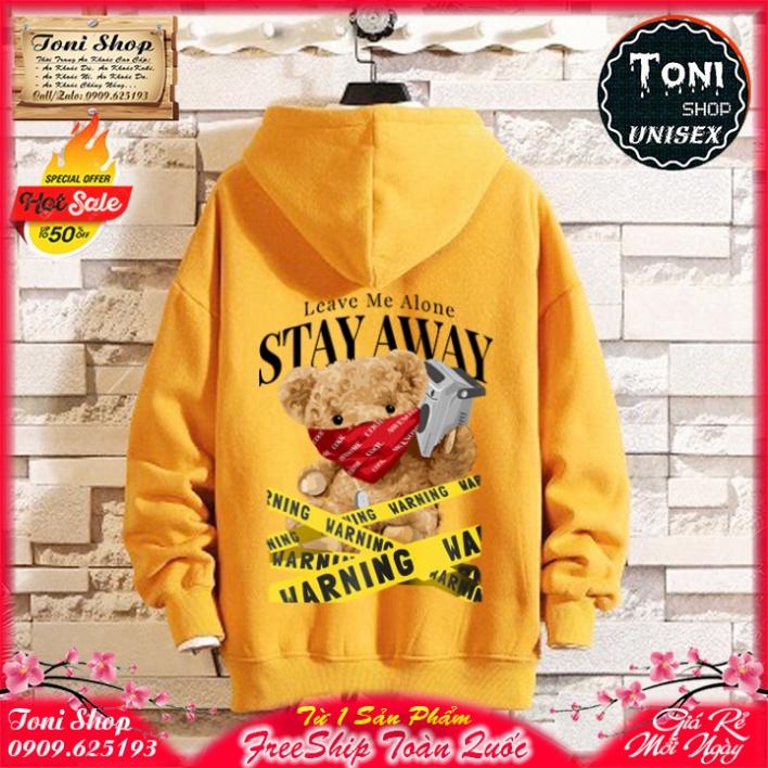ÁO HOODIE STAY AWAY BEAR - In Pet Siêu Bền Siêu Đẹp - Full Size Full Màu