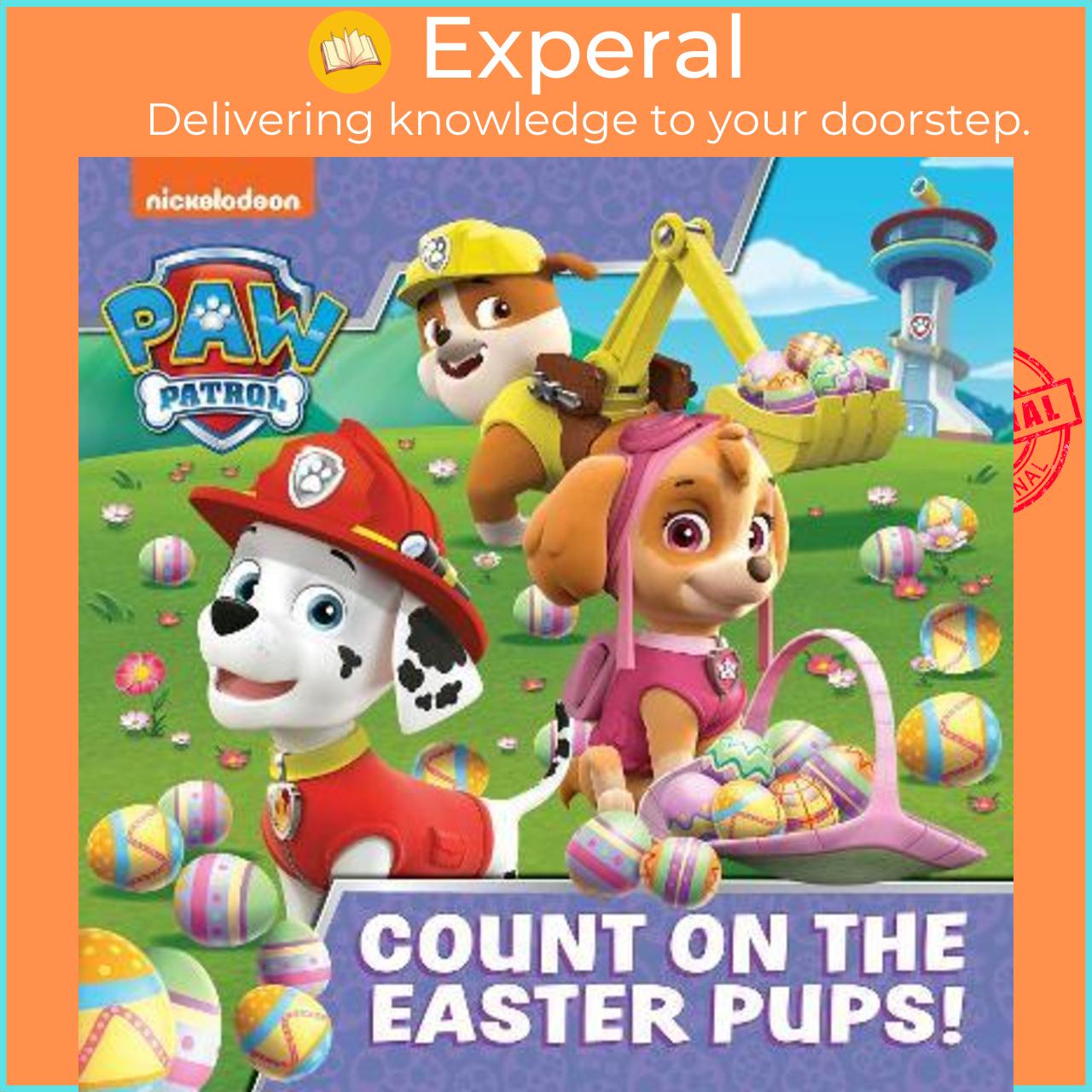 Sách - PAW Patrol Picture Book - Count On The Easter Pups! by Paw Patrol (UK edition, paperback)