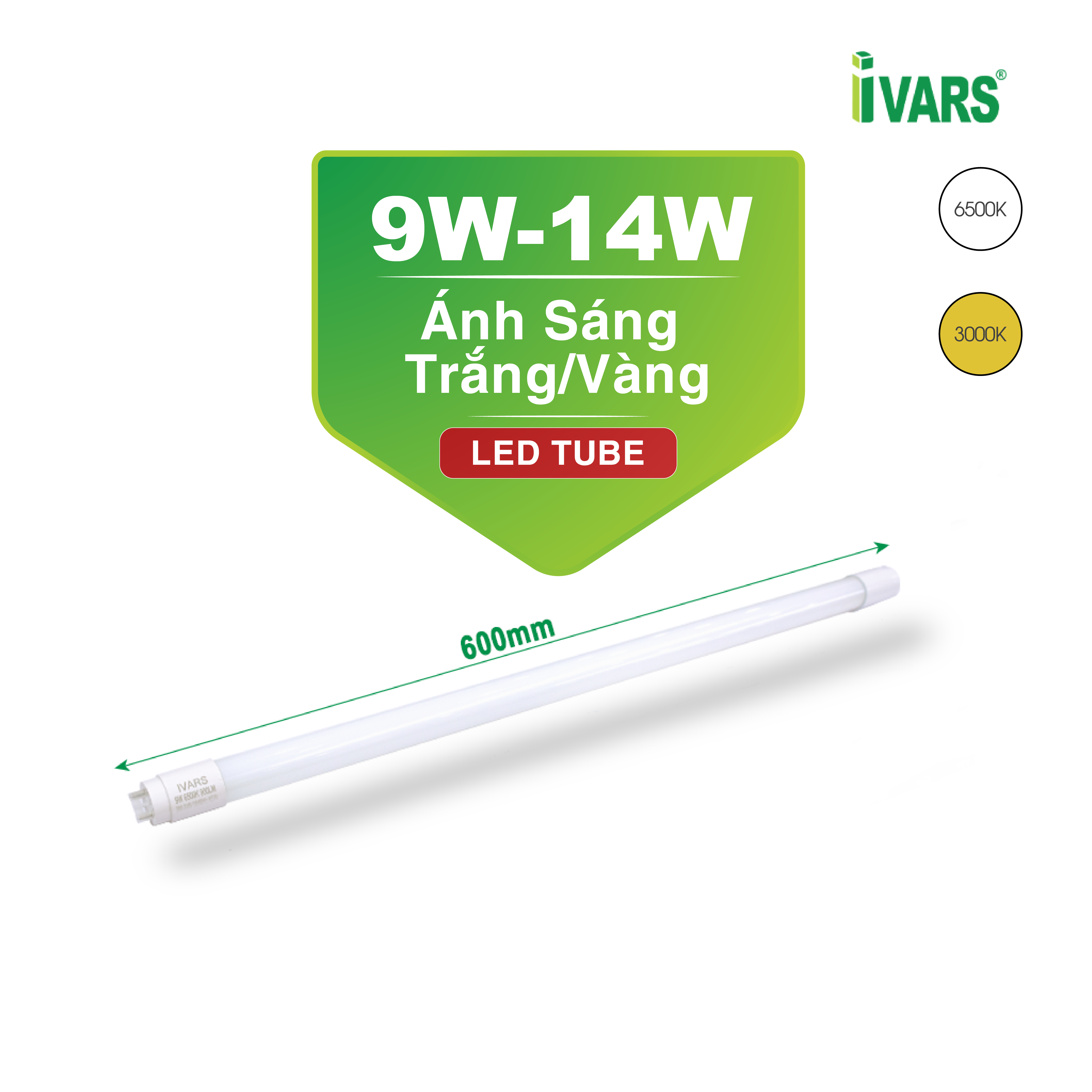 Đèn Tuýp Bóng Thuỷ Tinh 0.6m Thương Hiệu IVARS - Công Suất 9W/14W - Hàng chính hãng