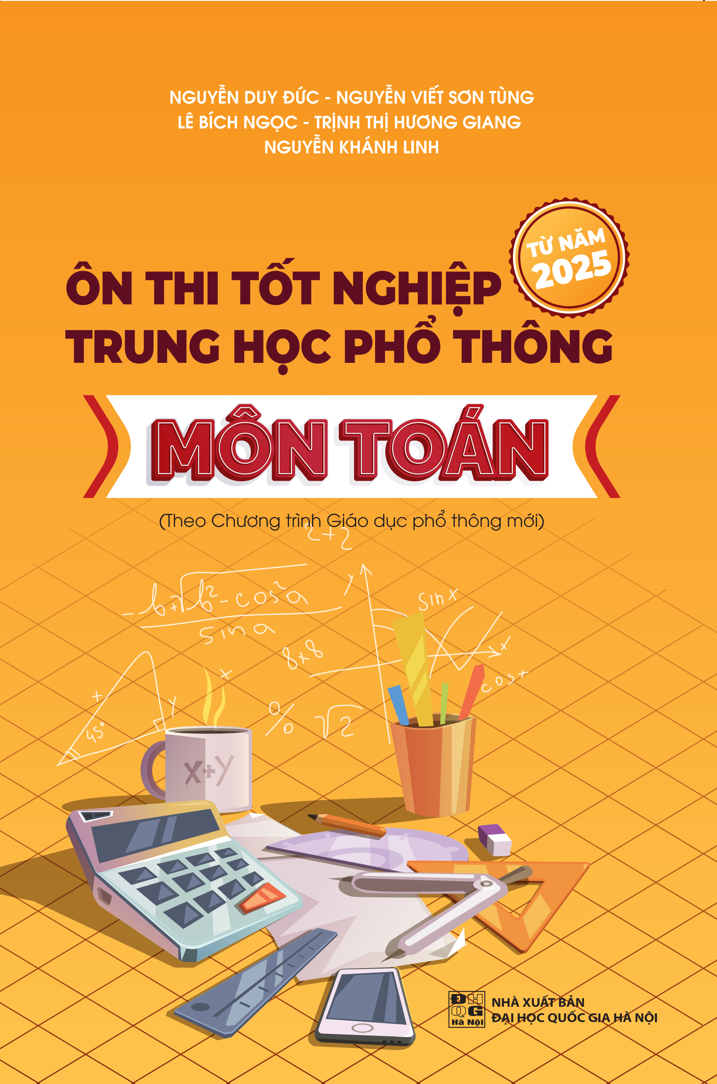 Ôn thi Tốt nghiệp trung học phổ thông môn Toán (Theo chương trình Giáo dục phổ thông mới)