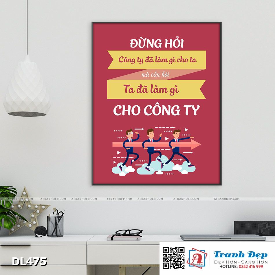 Tranh động lực trang trí phòng làm việc - Đừng hỏi công ty đã làm gì cho ta mà cần hỏi ta đã làm gì cho công ty - DL475