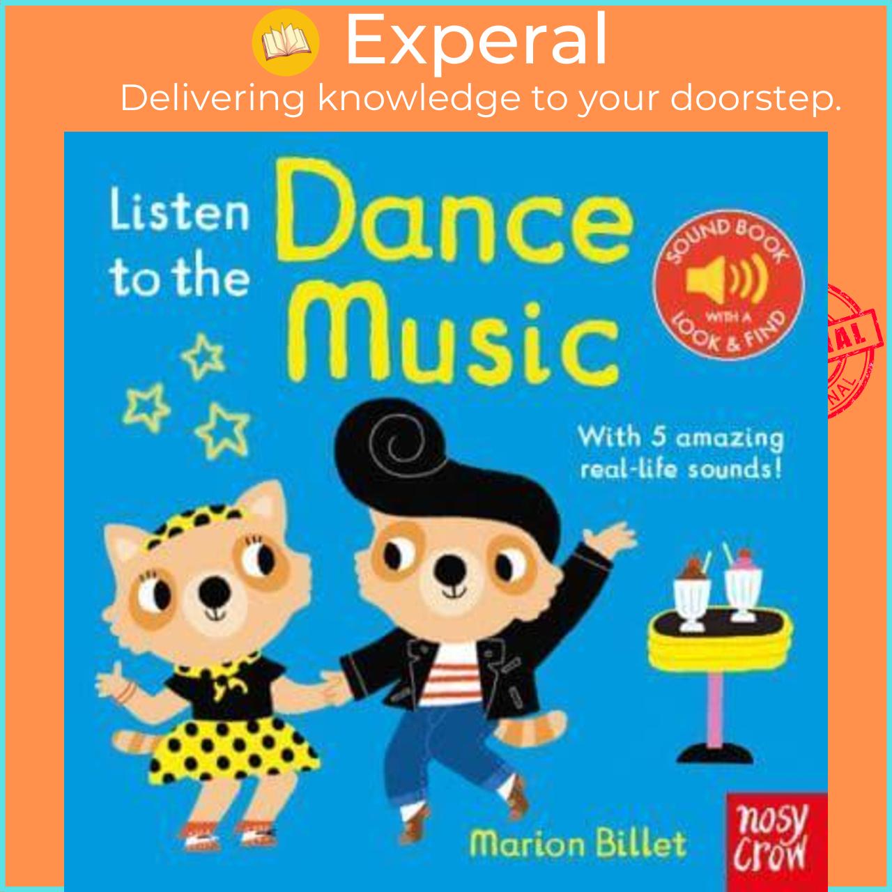 Sách - Listen to the Dance Music With 5 Amazing Real-Life Sounds! - L by Marion Billet (artist) (UK edition, Board Book)