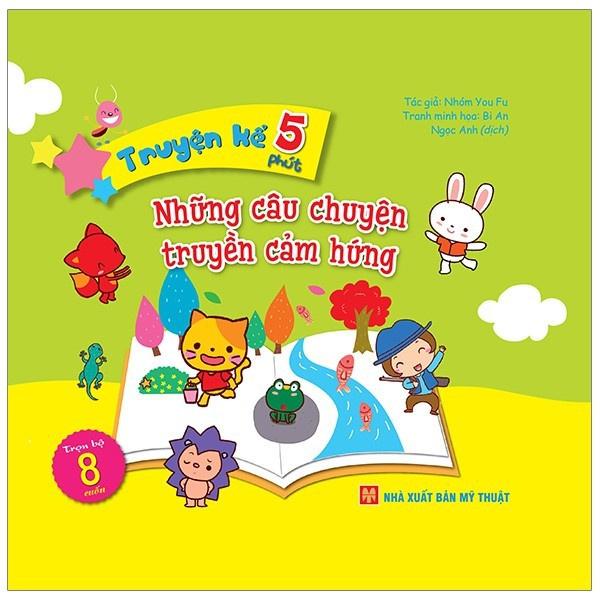 Truyện Kể 5 Phút - Những Câu Chuyện Truyền Cảm Hứng - Bản Quyền