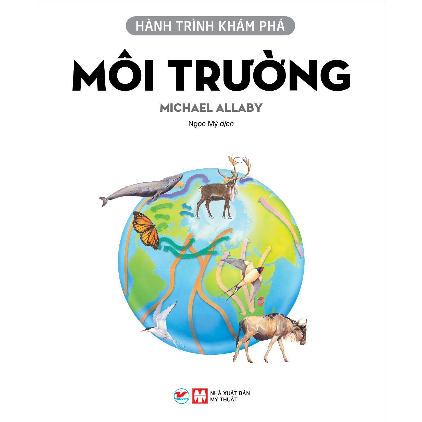 Môi Trường - Hành Trình Khám Phá