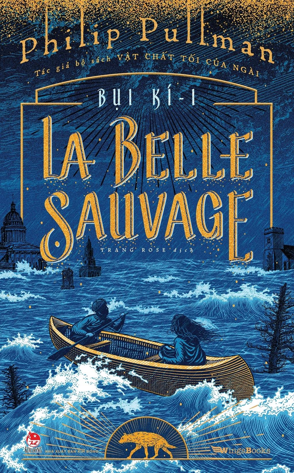 Bụi Kí - Tập 1: La Belle Sauvage - Bản Phổ Thông - Tặng Kèm Postcard