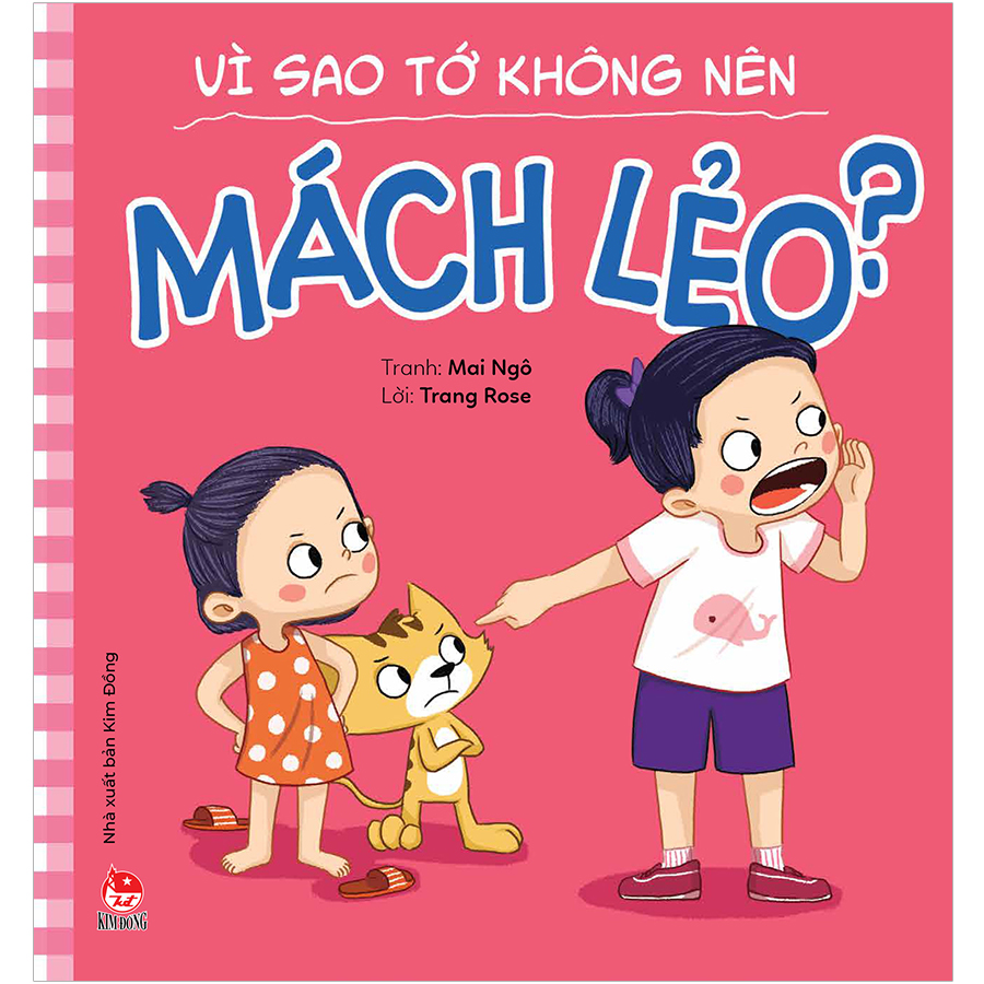 Để Em Luôn Ngoan Ngoãn: Vì Sao Tớ Không Nên Mách Lẻo?