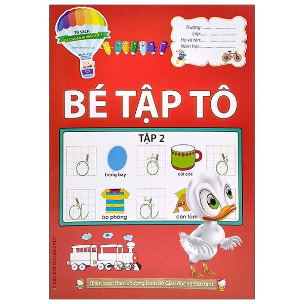 Tủ Sách Bé Chuẩn Bị Vào Lớp 1 - Bé Tập Tô - Tập 2