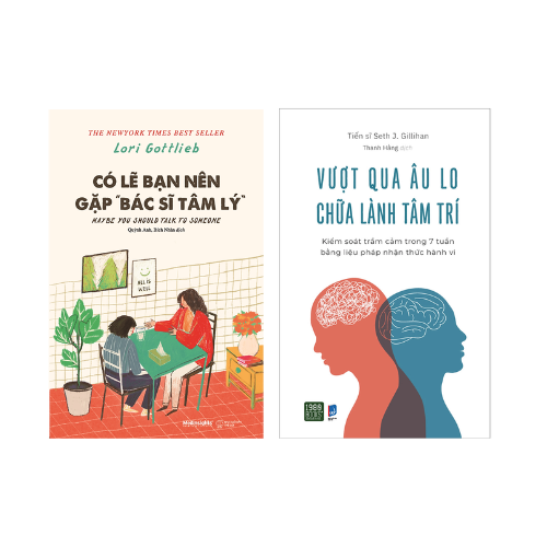 Combo 2 cuốn: Có Lẽ Bạn Nên Gặp Bác Sĩ Tâm Lý + Vượt Qua Âu Lo, Chữa Lành Tâm Trí - Kiểm Soát Trầm Cảm Trong 7 Tuần Bằng Liệu Pháp Nhận Thức Hành Vi