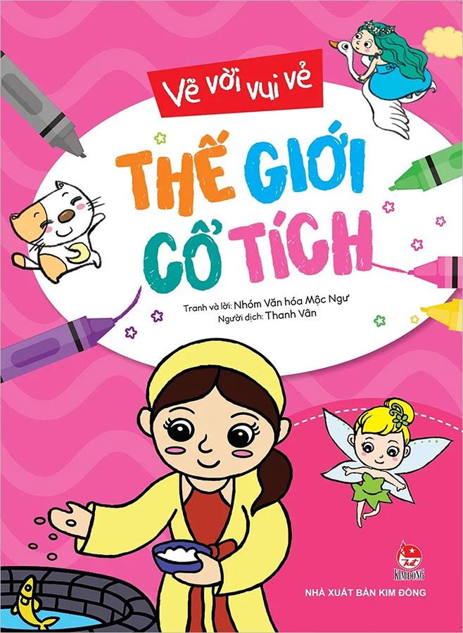 Vẽ Vời Vui Vẻ - Thế Giới Cổ Tích