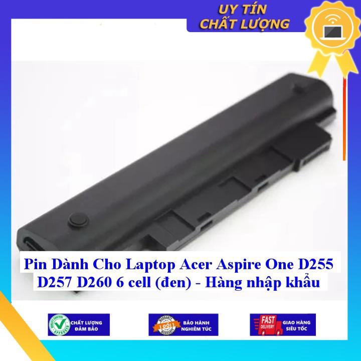 Pin dùng cho Laptop Acer Aspire One D255 D257 D260 - Hàng nhập khẩu MIBAT80