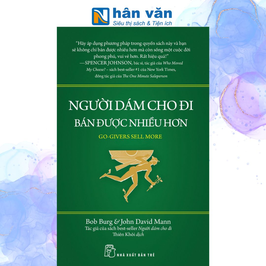 Sách Người Dám Cho Đi – Bán Được Nhiều Hơn