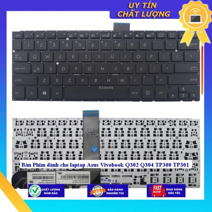 Bàn Phím dùng cho laptop Asus Vivobook Q302 Q304 TP300 TP301 - Hàng Nhập Khẩu New Seal