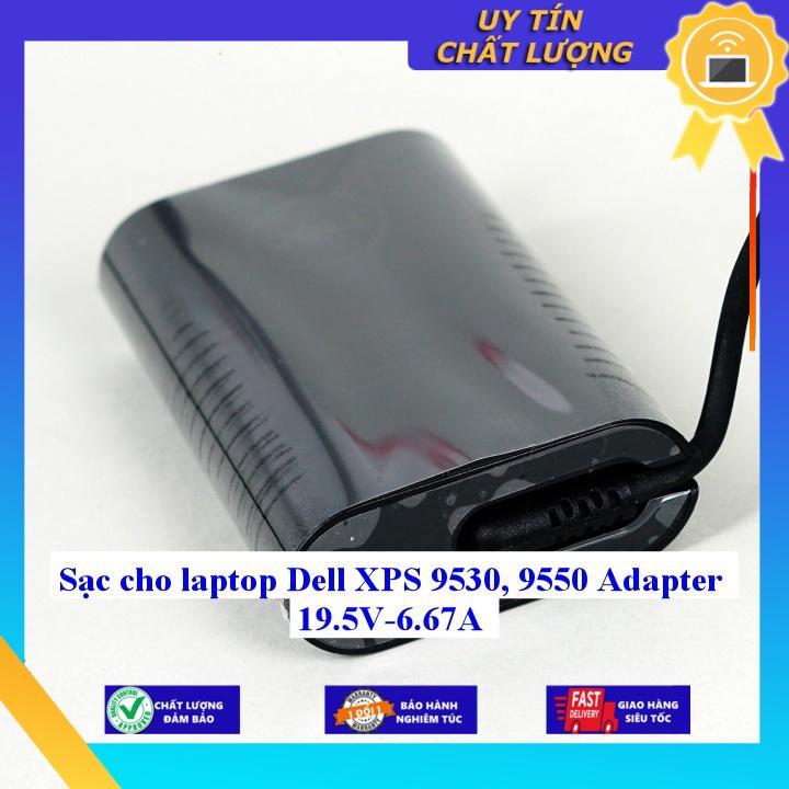 Sạc cho laptop Dell XPS 9530, 9550 Adapter 19.5V-6.67A - Hàng Nhập Khẩu New Seal