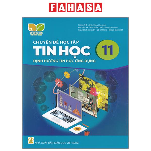 Chuyên Đề Học Tập Tin Học 11 - Định Hướng Tin Học Ứng Dụng