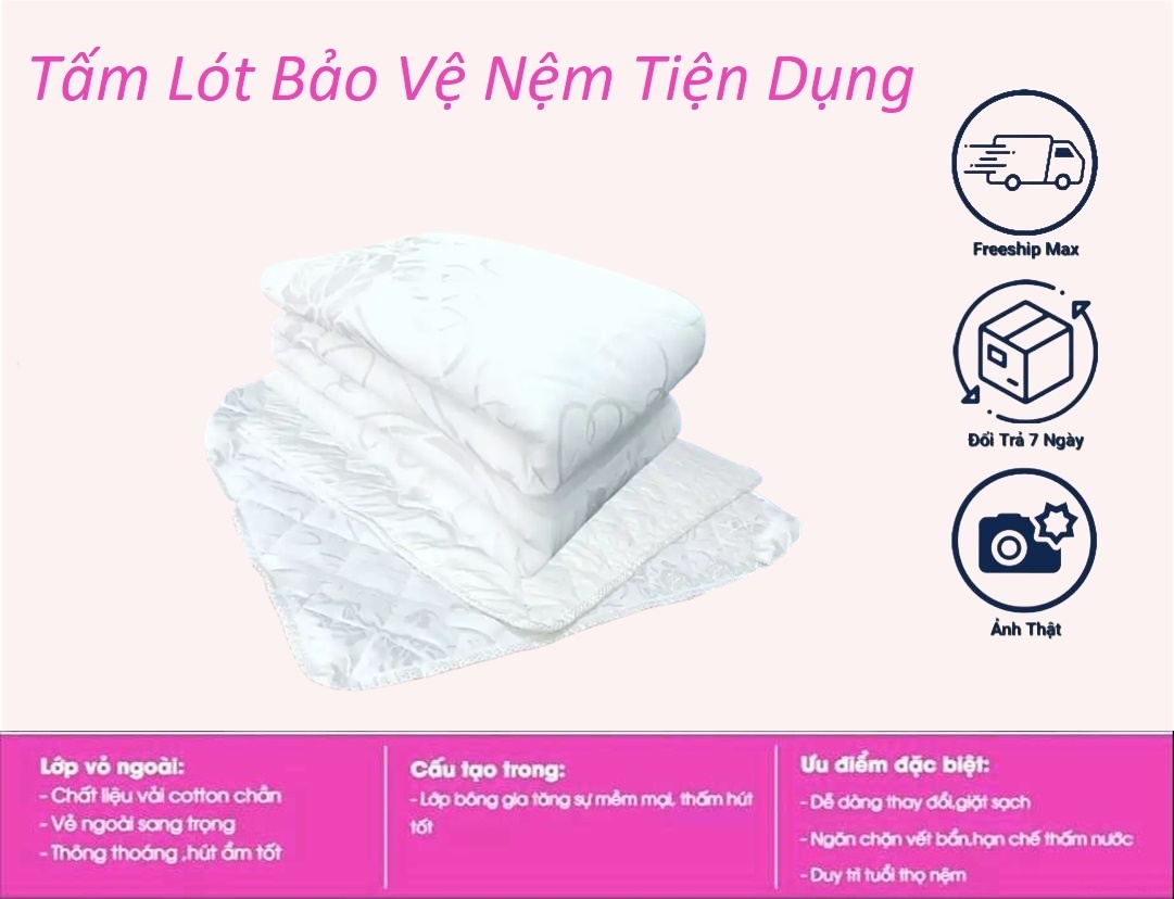 Tấm lót bảo vệ nệm có thun chằn 4 góc [Đủ size]