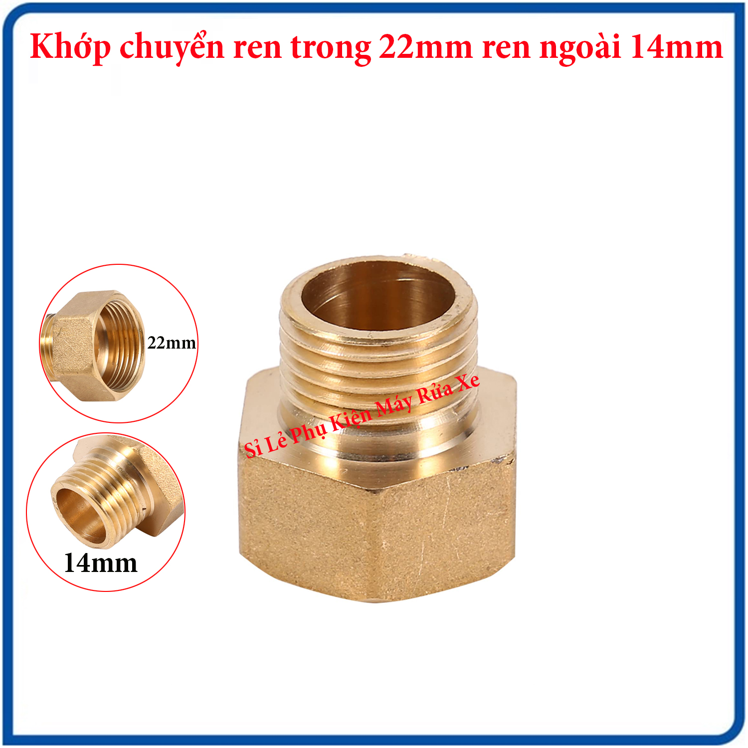 Khớp nối chuyển ren trong 22mm sang ren ngoài 14mm Bằng Đồng, phụ kiện máy rửa xe