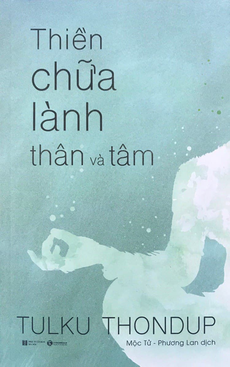 Thiền Chữa Lành Thân Và Tâm (Tái Bản 2020)