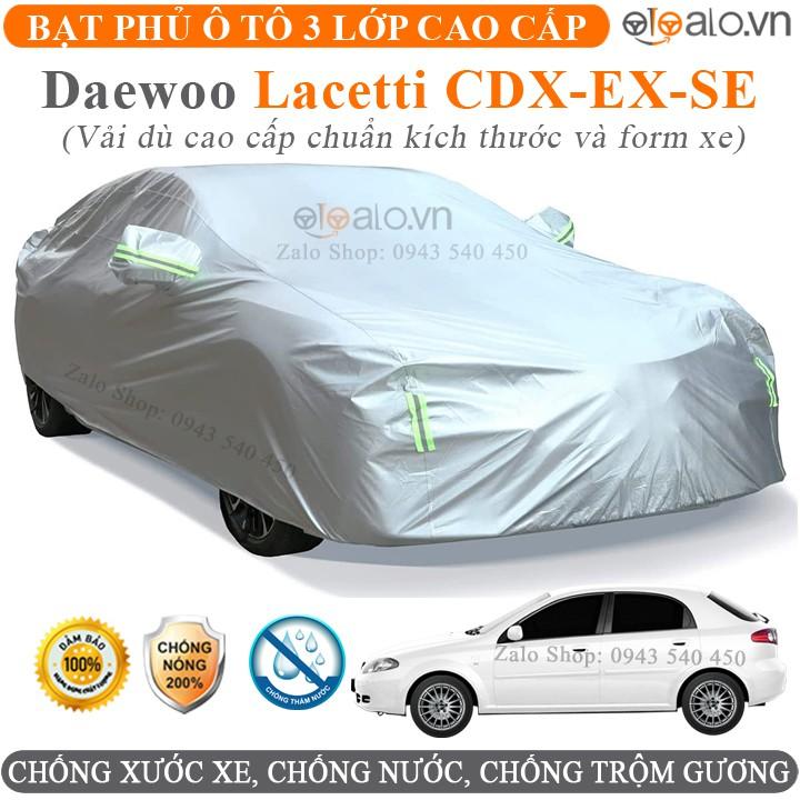 Bạt trùm che phủ xe ô tô Daewoo Lacetti Cao Cấp 3 Lớp Chống Nắng Nóng Chống Nước Chống xước