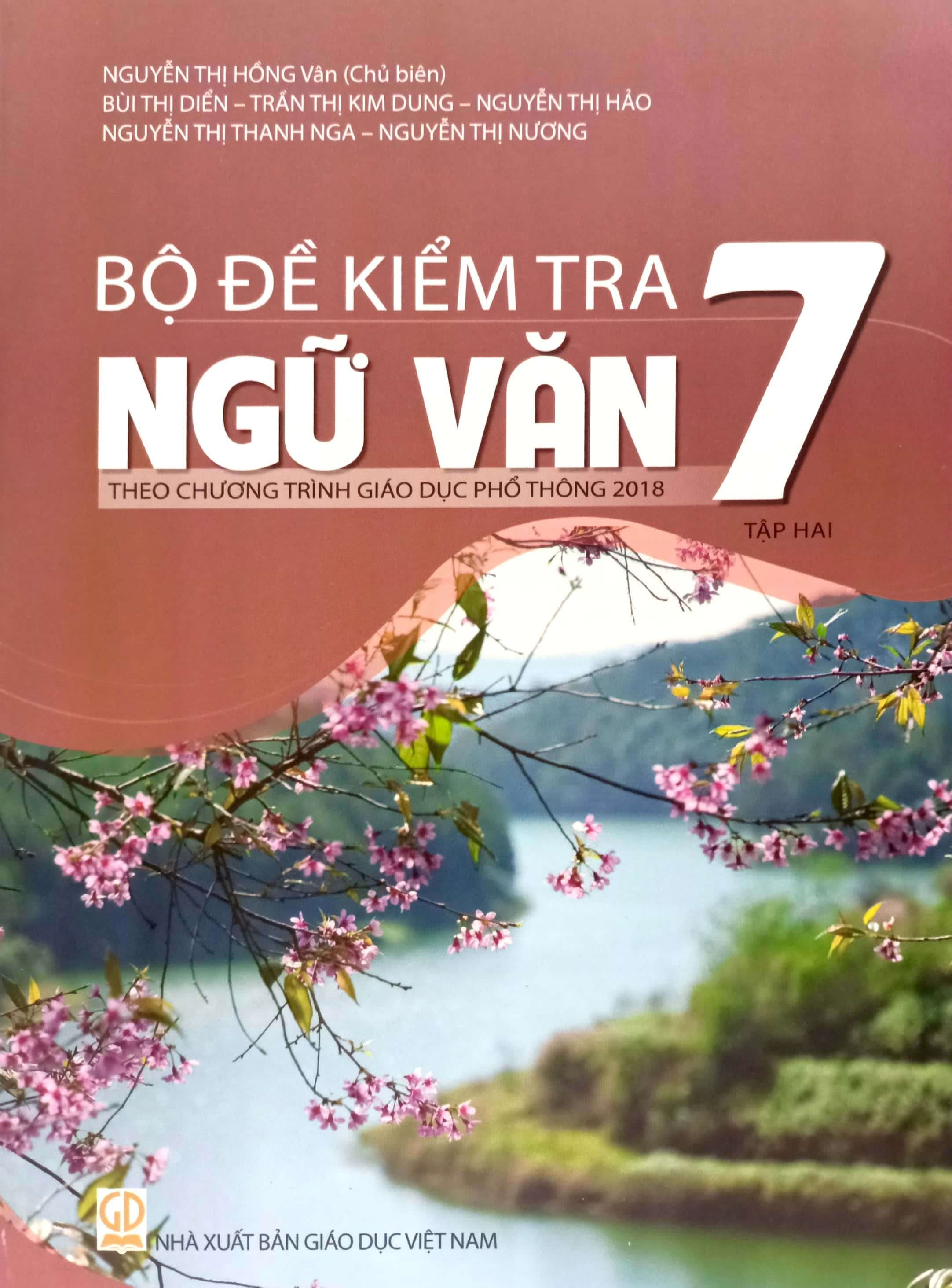 Combo Bộ đề kiểm tra Ngữ văn 7 - Tập 1, 2