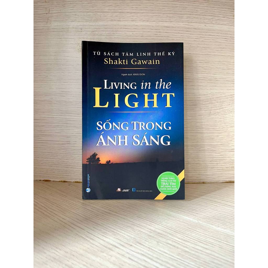 Tủ Sách Tâm Linh Thế Kỷ - Sống Trong Ánh Sáng