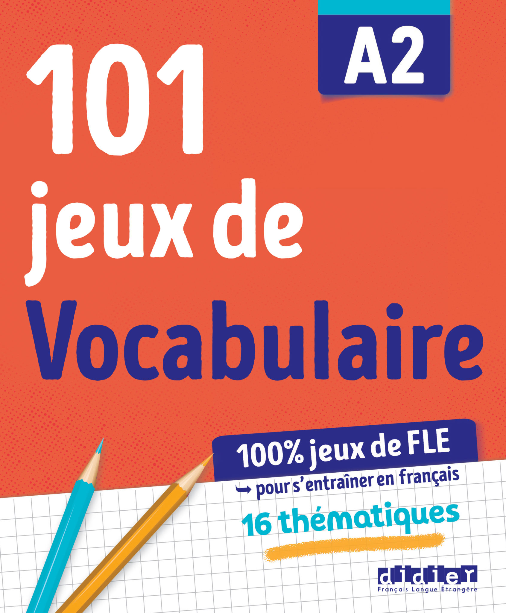 Sách học tiếng Pháp 100% JEUX DE FLE - 101 JEUX DE VOCABULAIRE A2 - CAHIER DE JEUX