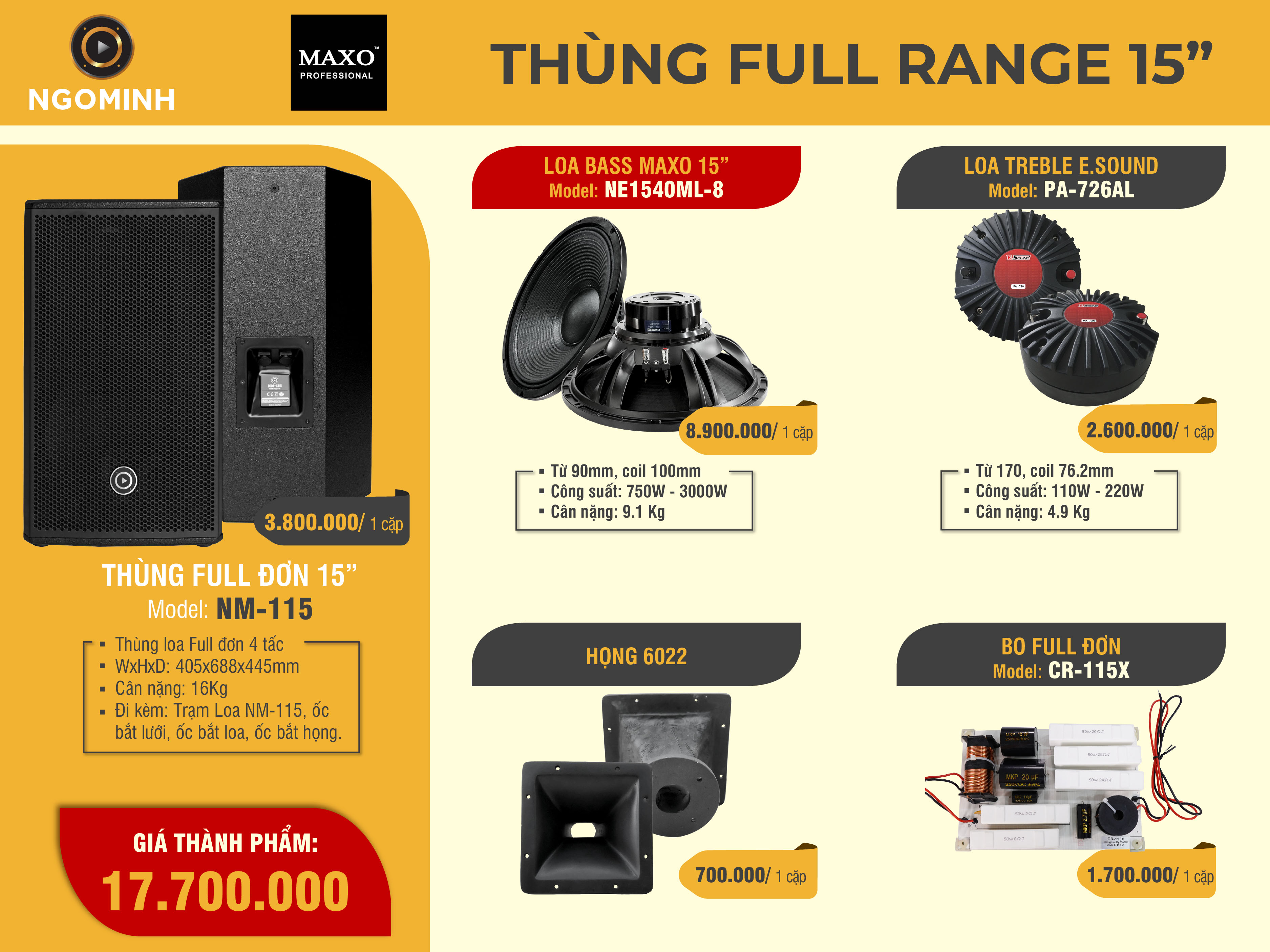 Thùng Loa Full Đơn 4 Tấc NM-115, NE1540ML-8, PA-726AL, Họng 6022, CR-115X