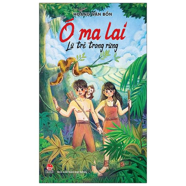 Ó Ma Lai - Lũ Trẻ Trong Rừng - Tủ Sách Vàng