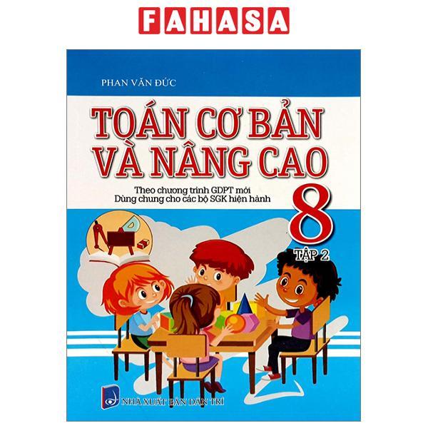 Toán Cơ Bản Và Nâng Cao 8 - Tập 2