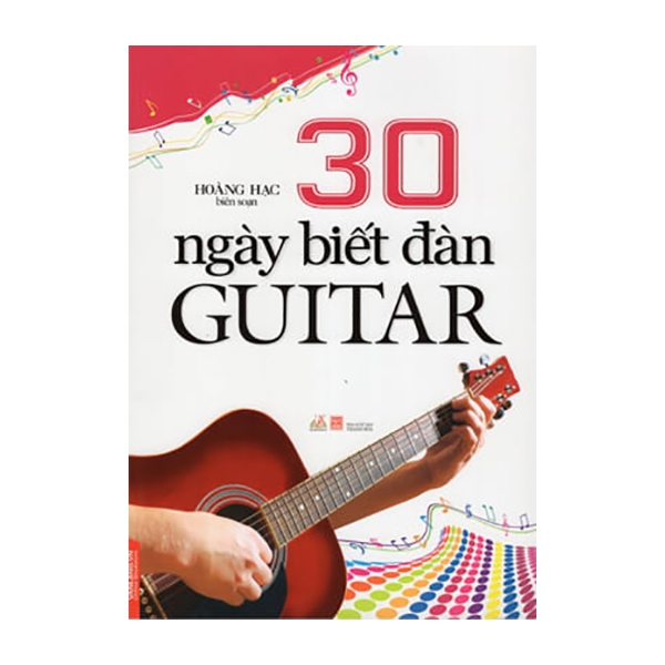 30 Ngày Biết Đàn Guitar