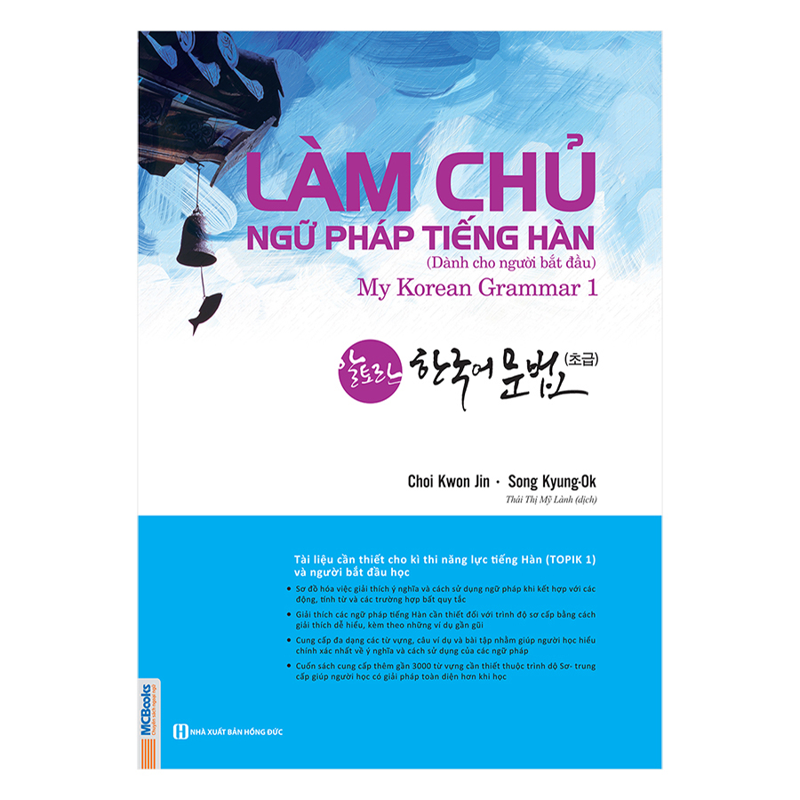 Làm Chủ Ngữ Pháp Tiếng Hàn - Dành Cho Người Bắt Đầu