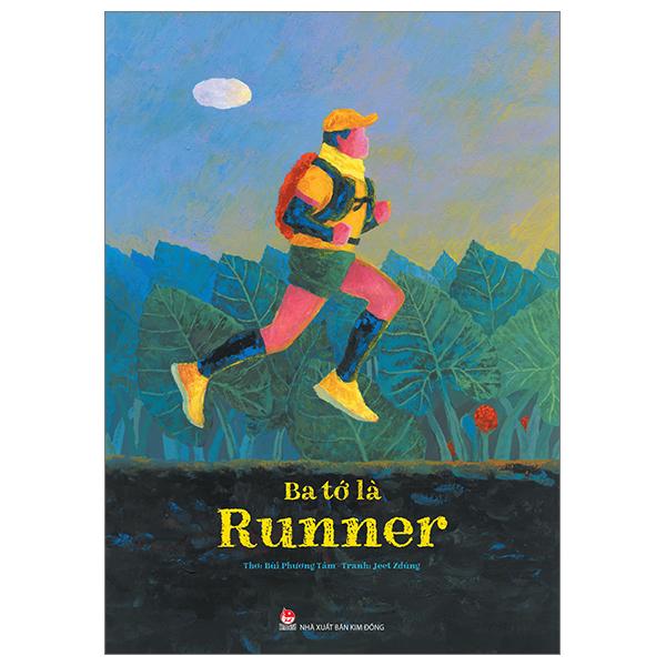 Ba Tớ Là Runner - Bìa Cứng