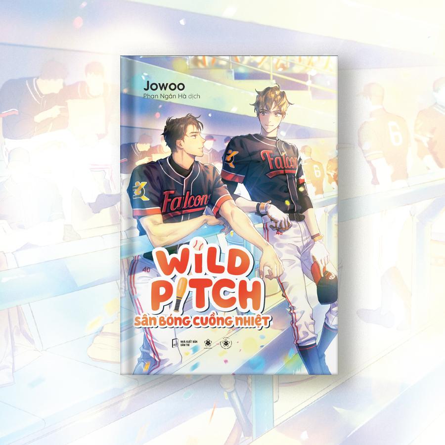 Sách Wild Pitch - Sân Bóng Cuồng Nhiệt - Skybooks - Bản Quyền