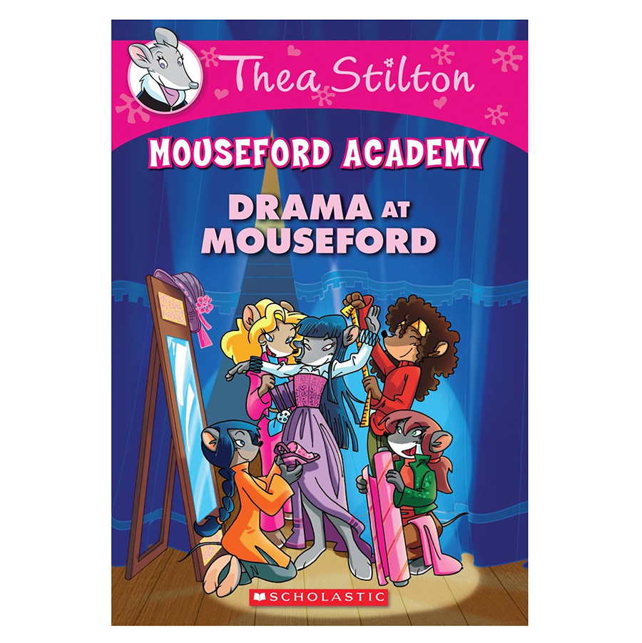 Thea Stilton Mouseford Academy #1: Drama at Mouseford