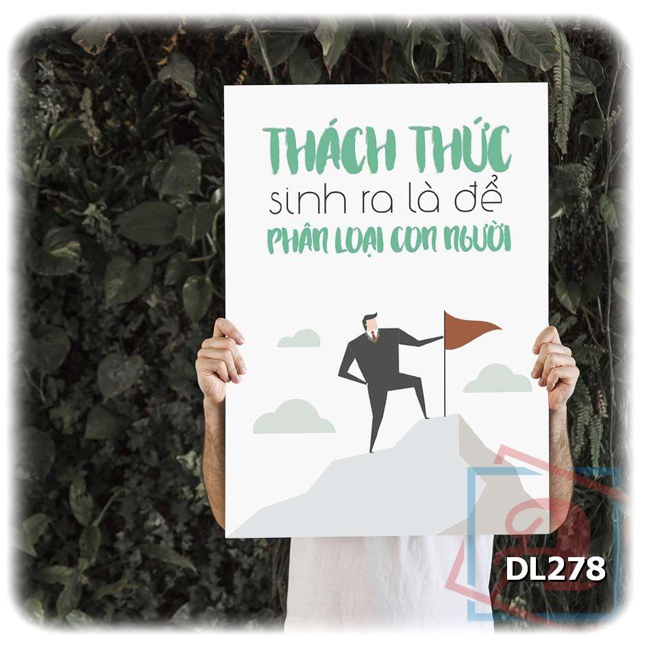 Tranh động lực trang trí phòng làm việc - Thách thức sinh ra là để phân loại con người - DL278