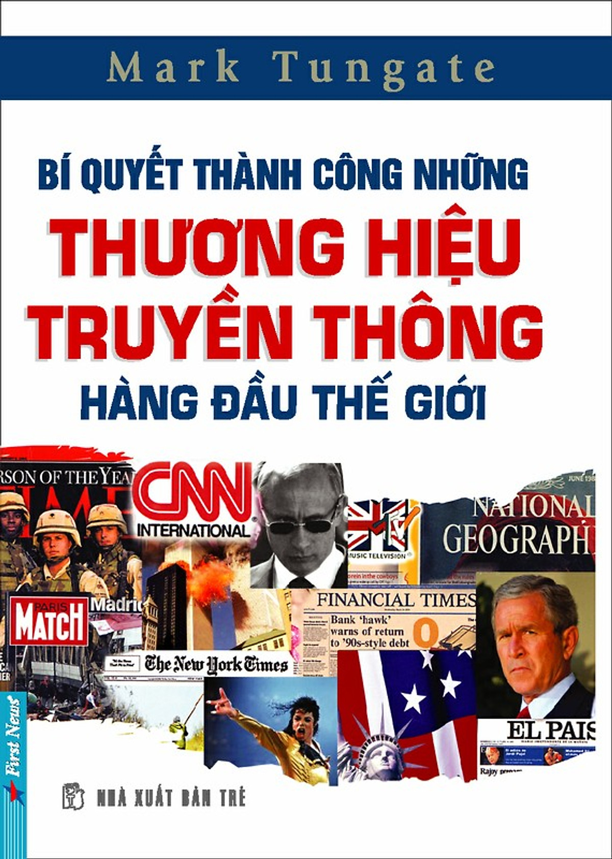 Combo 2 cuốn sách: Bí Quyết Thành Công Những Thương Hiệu Truyền Thông Hàng Đầu Thế Giới + Marketing mở đường tăng trưởng