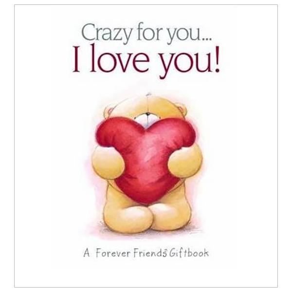 I Love You!: A Forever Friends Giftbook